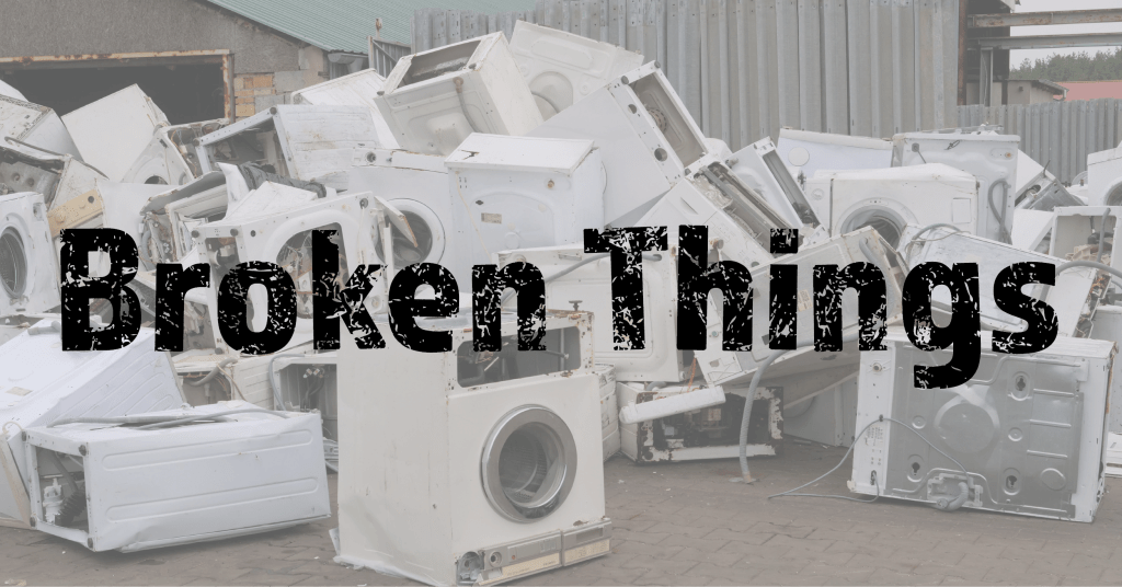 Broken Things